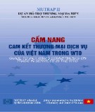 Ebook Cẩm nang Cam kết thương mại dịch vụ của Việt Nam trong WTO - Dự án Hỗ trợ Thương mại Đa biên