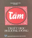 Ebook Tâm - Triết học phương Đông: Phần 1 - Trương Lập Văn (chủ biên)