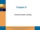 Lecture Management accounting: An Australian perspective: Chapter 8 - Kim Langfield-Smith