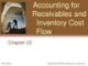 Lecture Survey of accounting (3/e) - Chapter 5: Accounting for receivables and inventory cost flow
