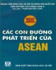 Ebook Các con đường phát triển của ASEAN: Phần 1