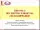 Bài giảng Marketing cơ bản: Chương 3 - Nguyễn Tiến Dũng 