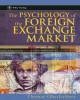 Ebook The psychology of theforeign exchange market: Part 2