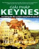 Ebook Giải pháp Keynes: Con đường dẫn đến sự thịnh vượng kinh tế toàn cầu - Phần 1