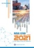 Ebook Báo cáo Logistics Việt Nam 2021: Phát triển nhân lực Logistics