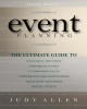 Ebook Event planning: The ultimate guide to successful meetings, corporate events, fund-raising galas, conferences, conventions, incentives and other special events (Second edition) - Part 1