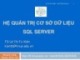 Bài giảng Microsoft SQL server: Bài 2 - TS. Lê Thị Tú Kiên