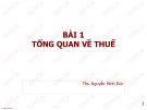 Bài giảng Thuế: Bài 1 - Ths. Nguyễn Minh Đức