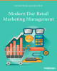Ebook Modern day retail marketing management: Part 1