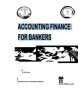 Ebook Accounting finance for bankers (2nd edition): Part 1