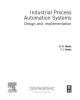 Ebook Industrial process automation systems - Design and implementation: Part 2