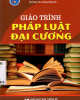 Giáo trình Pháp luật đại cương: Phần 1 - TS. Trương Hồng Hải