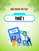 Nội dung ôn tập môn: Thuế 1 (Thuế và hệ thống thuế; luật thuế và ngân sách)