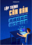 Tài liệu Lập trình căn bản: Xây dựng nền tảng lập trình trong 1 tháng