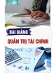 Bài giảng Quản trị tài chính: Chương 10 - TS. Nguyễn Quốc Khánh
